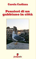 Pensieri di un gabbiano in città