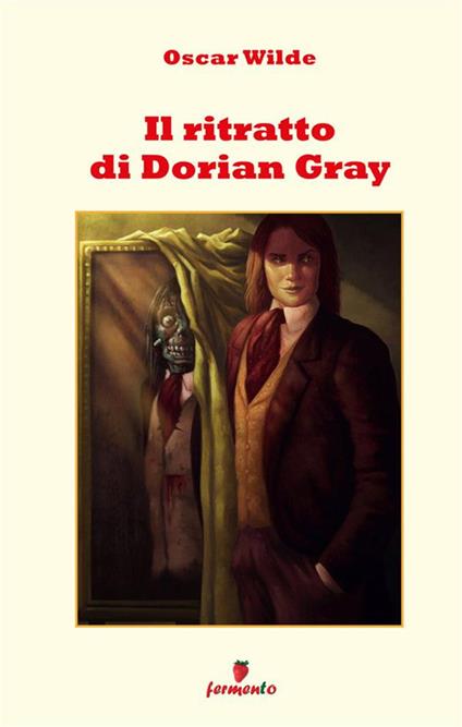 Il ritratto di Dorian Gray. Nuova ediz. - Oscar Wilde - copertina