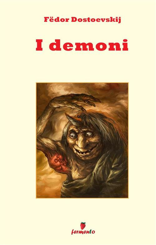 I demoni. Nuova ediz. - Fëdor Dostoevskij - copertina