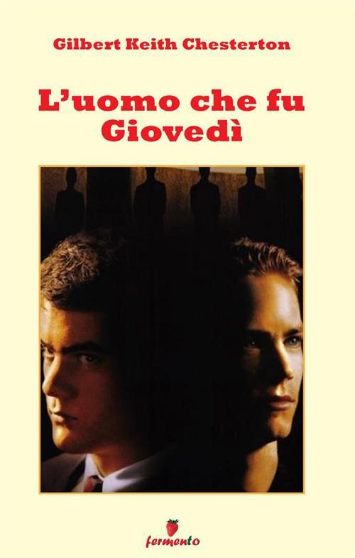 L'uomo che fu giovedì. Nuova ediz. - Gilbert Keith Chesterton - copertina