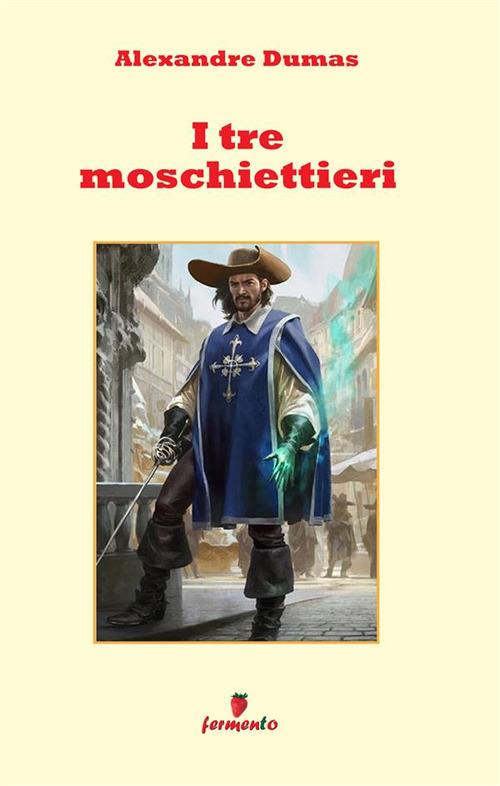 I tre moschettieri - Alexandre Dumas - copertina