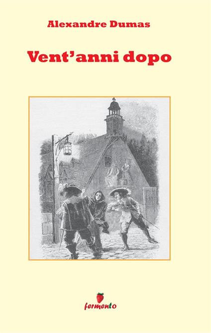 Vent'anni dopo - Alexandre Dumas - copertina