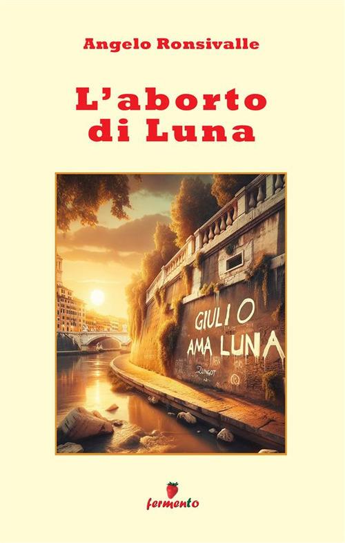 L'aborto di Luna - Angelo Ronsivalle - copertina