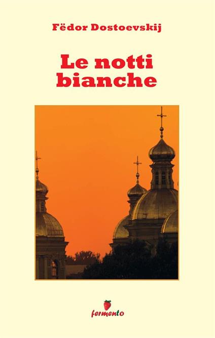 Le notti bianche - Fëdor Dostoevskij - copertina