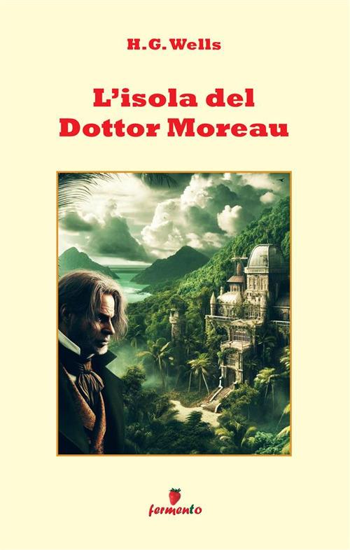 L'isola del dottor Moreau - Herbert George Wells - copertina