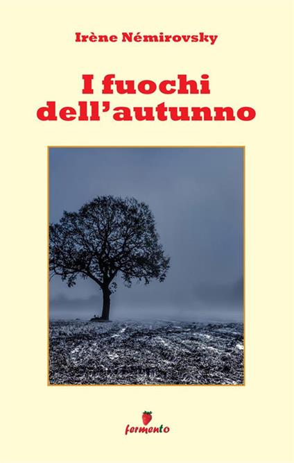 I fuochi dell'autunno - Irène Némirovsky - copertina