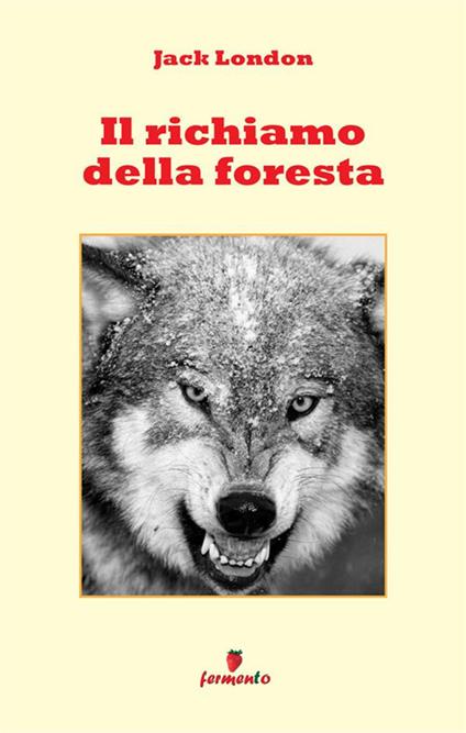 Il richiamo della foresta - Jack London - copertina