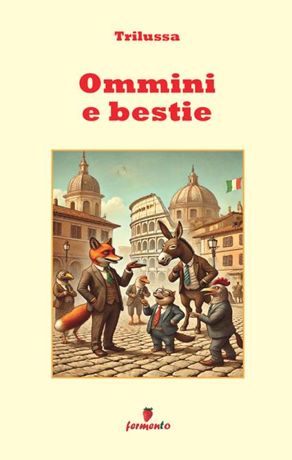 Ommini e bestie. Nuova ediz. - Trilussa - copertina
