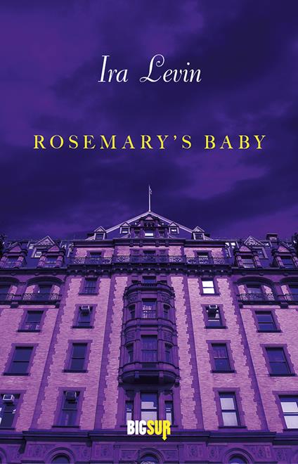 Rosemary's baby - Ira Levin,Attilio Veraldi - ebook