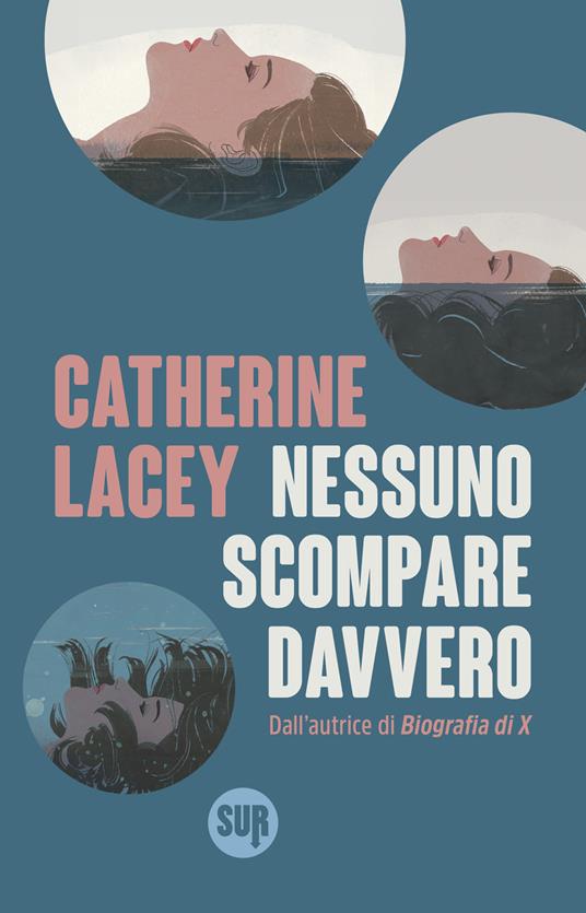 Nessuno scompare davvero - Catherine Lacey,Teresa Ciuffoletti - ebook
