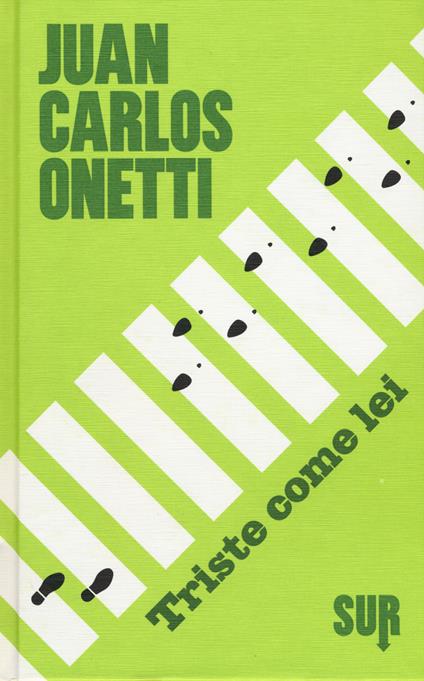 Triste come lei - Juan Carlos Onetti - copertina