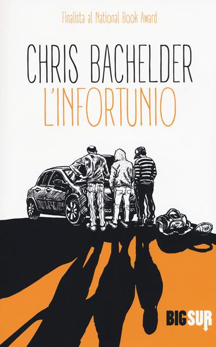 L' infortunio - Chris Bachelder - copertina