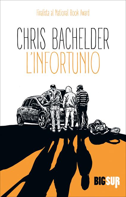 L' infortunio - Chris Bachelder,Damiano Abeni - ebook