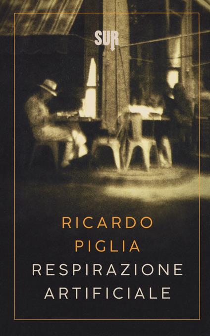 Respirazione artificiale - Ricardo Piglia - copertina