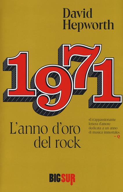 1971. L'anno d'oro del rock - David Hepworth - copertina