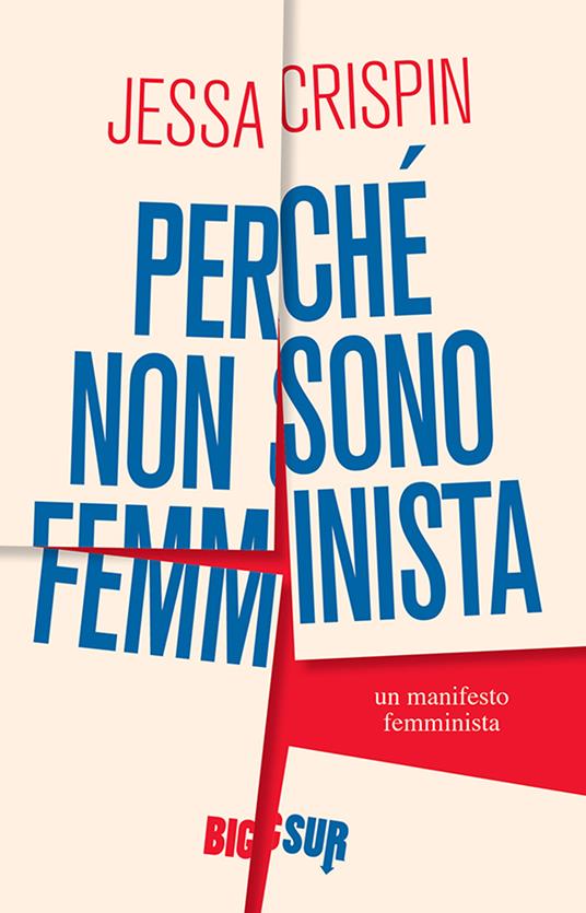 Perché non sono femminista - Jessa Crispin,Giuliana Lupi - ebook