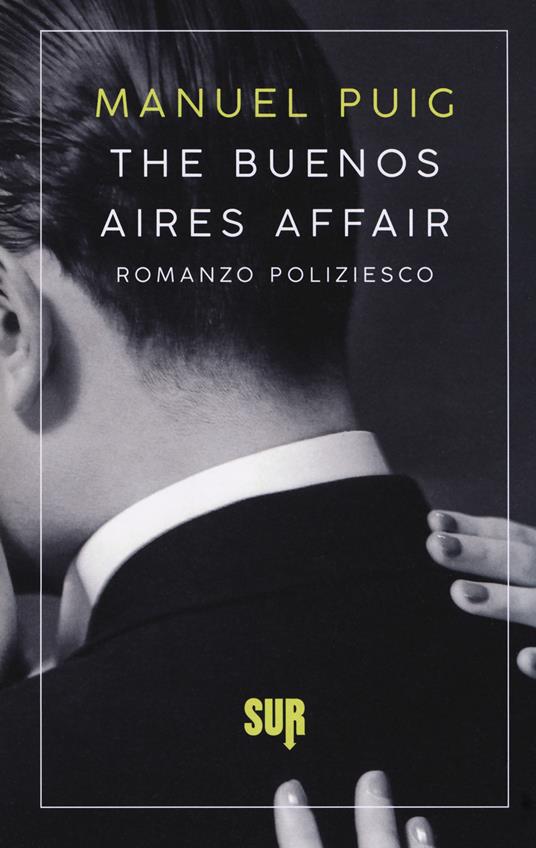 The Buenos Aires affair - Manuel Puig - copertina