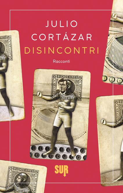 Disincontri - Julio Cortázar,Ilide Carmignani - ebook