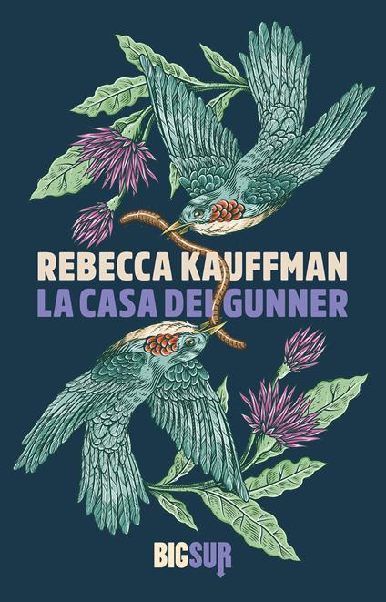 La casa dei Gunner - Rebecca Kauffman,Alice Casarini - ebook