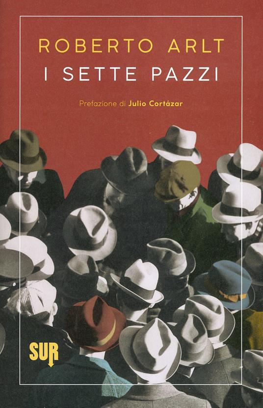 I sette pazzi - Roberto Arlt - copertina