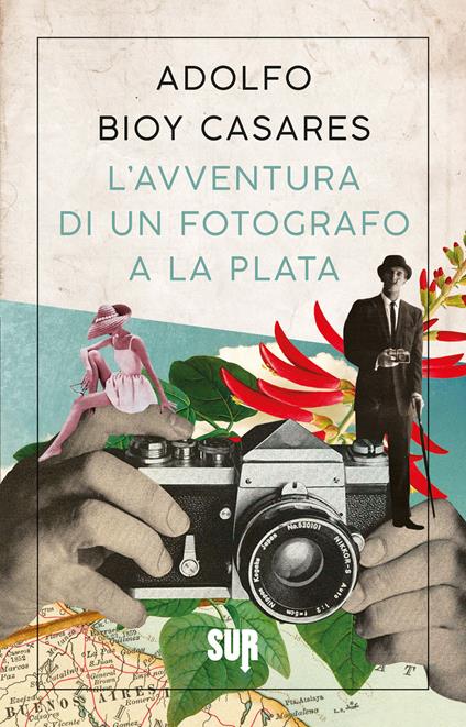 L' avventura di un fotografo a La Plata - Adolfo Bioy Casares,Francesca Lazzarato - ebook