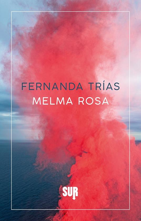 Melma rosa - Fernanda Trías - copertina