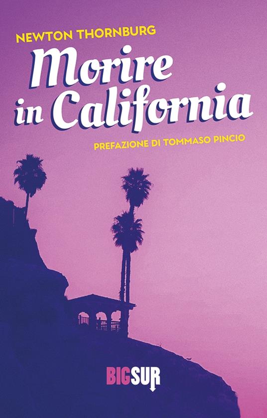 Morire in California - Newton Thornburg - copertina