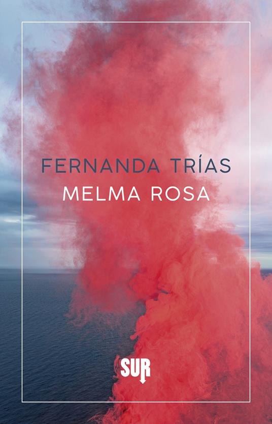 Melma rosa - Fernanda Trías,Massimiliano Bonatto - ebook