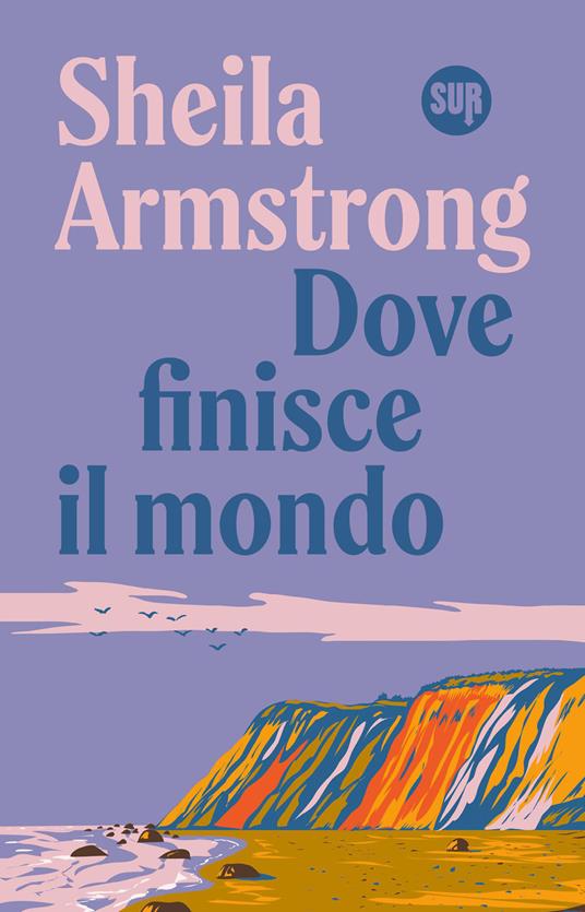Dove finisce il mondo - Sheila Armstrong - copertina