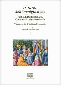 Il diritto dell'immigrazione. Profili di diritto italiano, comunitario, internazionale e comparato - copertina