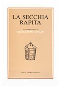 La secchia rapita. Poema eroicomico in rima - Alessandro Tassoni - copertina