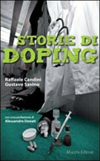 Storie di doping - Raffaele Candini,Gustavo Savino - copertina