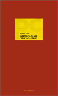 Interpretazione e «crisi» delle fonti - Giorgio Pino - copertina