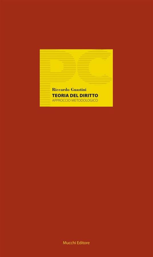 Teoria del diritto. Approccio metodologico - Riccardo Guastini - ebook