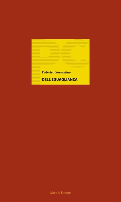 Dell'eguaglianza - Federico Sorrentino - ebook