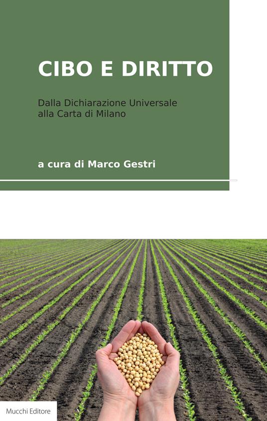 Cibo e diritto. Dalla dichiarazione universale alla Carta di Milano - copertina