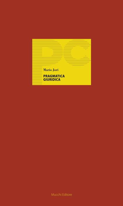 Pragmatica giuridica. Vol. 20 - Mario Jori - copertina