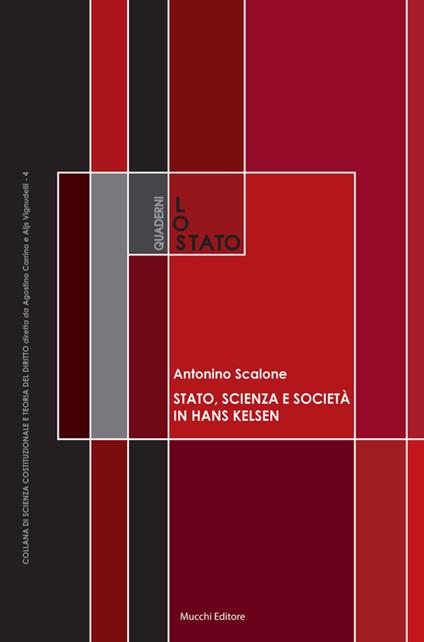 Stato, scienza e società in Hans Kelsen. Su alcune antinomie della dottrina pura del diritto - Antonino Scalone - copertina