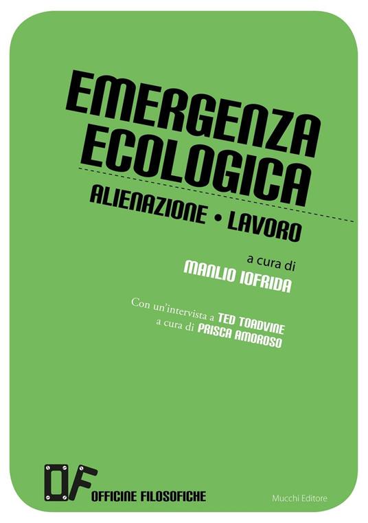 Emergenza ecologica. Alienazione lavoro - copertina