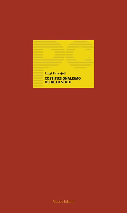Costituzionalismo oltre lo Stato - Luigi Ferrajoli - copertina