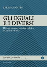 Gli eguali e i diversi. Diritto, «manners» e ordine politico in Edmund Burke