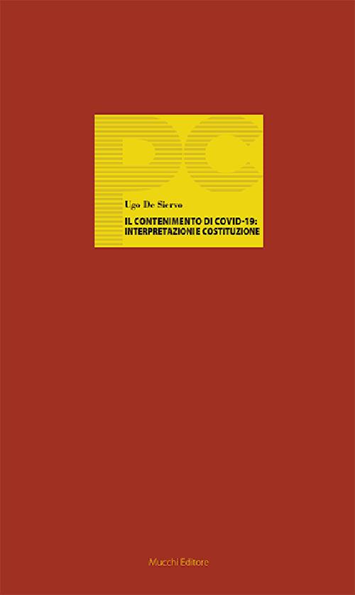 Il contenimento di Covid-19: interpretazioni e Costituzione - Ugo De Siervo - copertina