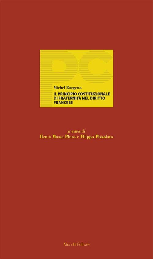 Il principio costituzionale di fraternità nel diritto francese - Michel Borgetto - copertina