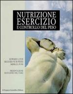 Nutrizione, esercizio e controllo del peso