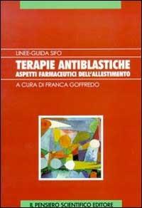 Terapie antiblastiche. Aspetti farmaceutici dell'allestimento - copertina