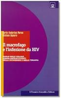 Il macrofago e l'infezione da HIV. Ruolo delle cellule lungo-sopravviventi nella patogenesi e nella terapia