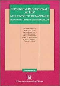 Esposizioni professionali ad HIV nelle strutture sanitarie. Prevenzione, gestione e chemioprofilassi - copertina
