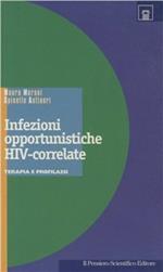 Infezioni opportunistiche HIV-correlate. Terapia e profilassi