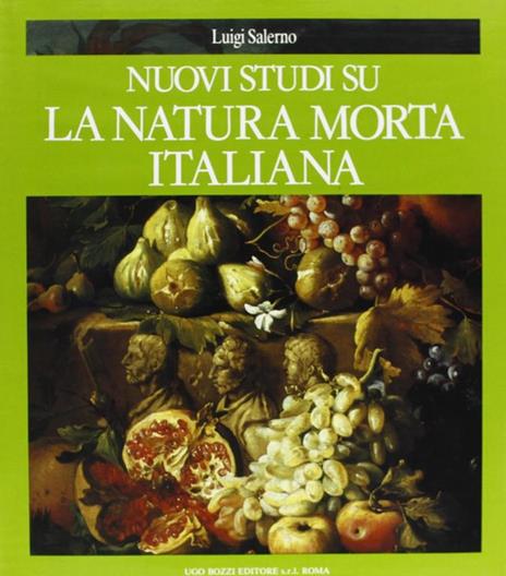 Nuovi studi su la natura morta italiana - Luigi Salerno - copertina