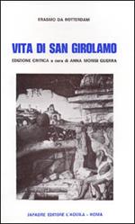 Vita di san Girolamo. Testo originale a fronte. Ediz. critica